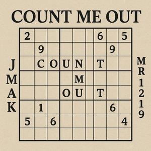 Count Me Out (feat. JMAK) (Explicit)