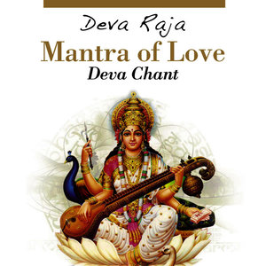 Mantra of Love - Deva Chant