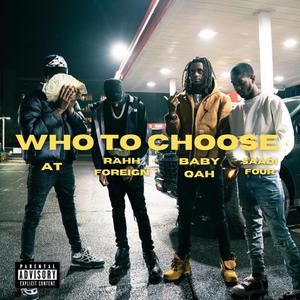 Who to choose (Explicit)