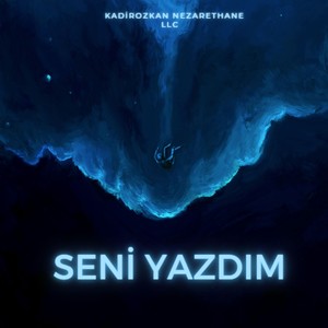 Seni Yazdım