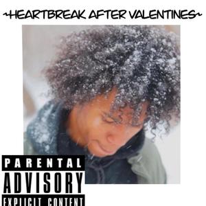 HEARTBREAK AFTER VALENTINES (Explicit)