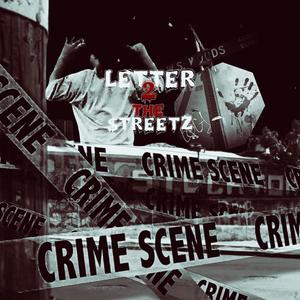 Letter2the Streetz (Explicit)