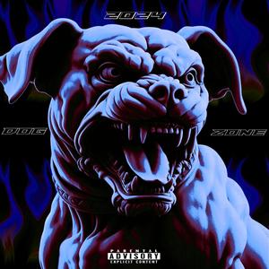 #DOGZONE2024 (Explicit)