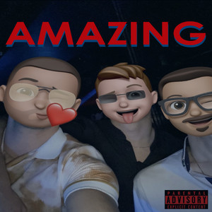 Amazing (Explicit)