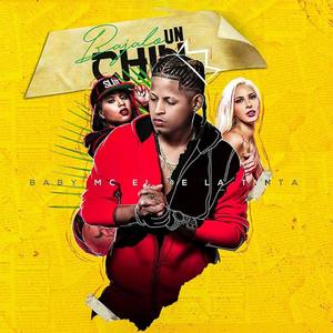 Bajalo Un Chin(feat. Baby MC)