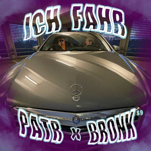 Ich Fahr (Explicit)