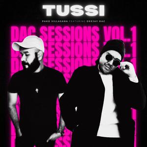 Tussi (DAC Sessions Vol. 1) (feat. Deejay DAC) [Explicit]