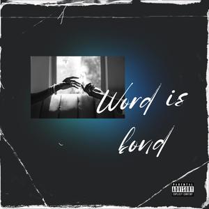 Bambizilla - WORD IS BOND (Explicit)