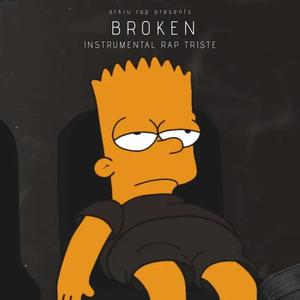 Broken (Roto) (Instrumental Rap Triste)