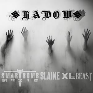 Shadows (feat. Slaine & The Arcitype) [Explicit]