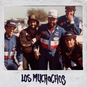 Los Muchachos (Explicit)