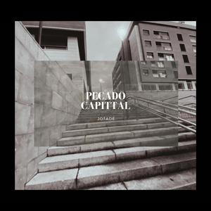 PECADO CAPITTAL (Explicit)