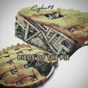 Piece Of The Pie (Explicit)