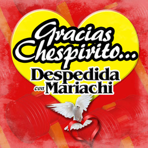 Gracias Chespirito (Despedida Con Mariachi)