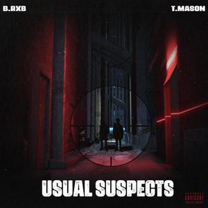 Usual Suspects (feat. B.Rxb) [Explicit]