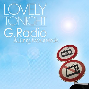 Lovely Tonight (可爱的今晚)