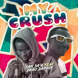 My crush (feat. Dabo Daprof)