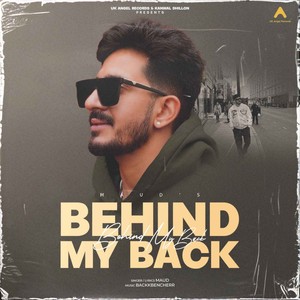 BEHIND MY BACK