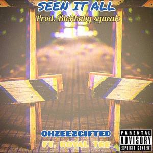 Seen It All (Explicit)