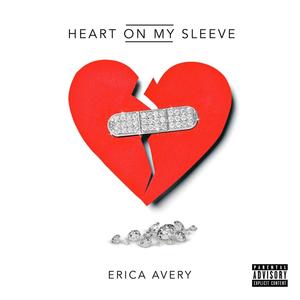 Heart On My Sleeve (Explicit)