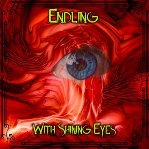 With Shining Eyes (feat. Ron Edelbrock, Steve Sweeney, Riley Broding & Dan Heilman)