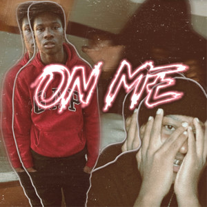 On Me (Explicit)
