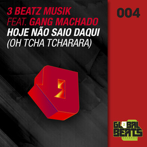 Hoje Não Saio Daqui(Oh Tcha Tcharara) (Original Mix)