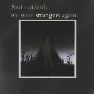 Strangers