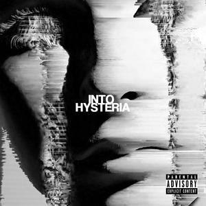 Into Hysteria (Explicit)