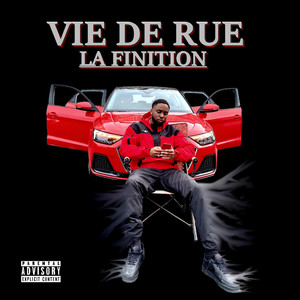 Vie De Rue (Explicit)