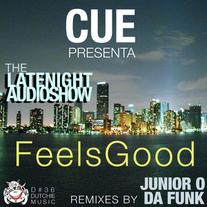Feels Good (Junior O Remix)
