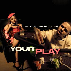 Your Play