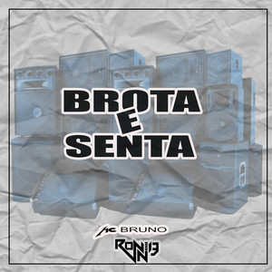 Brota e Senta (Explicit)