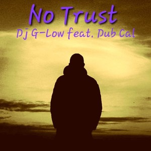 No Trust (Explicit)