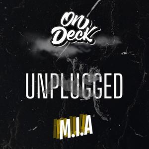 Unplugged M.I.A!