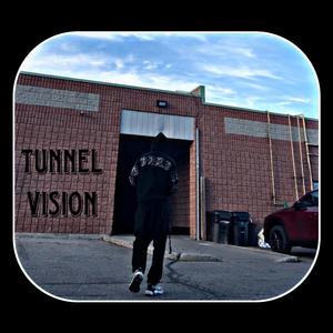 Tunnel Vision (Explicit)