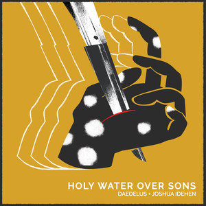 Holy Water over Sons (Explicit)