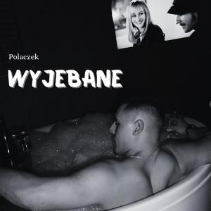 Wyjebane (Explicit)