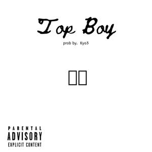 TopBoy (Explicit)