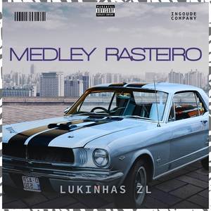 Medley Rasteiro (Explicit)