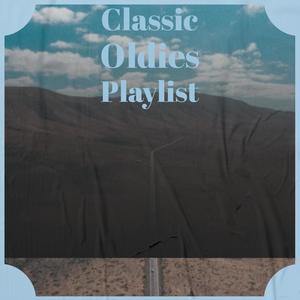 Classic Oldies Playlist