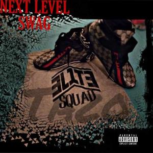 Next Level Swag (Explicit)