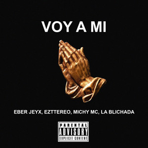 Voy a Mi (Explicit)