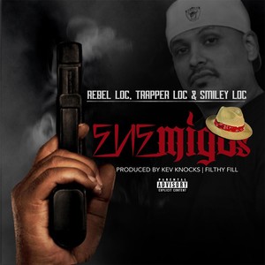 Enemigos (feat. Trapper Loc & Smiley Loc) [Explicit]