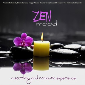 Zen Mood (A Soothing and Romantic Experience, Arrangements)