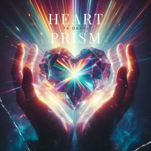 Heart Prism (Explicit)