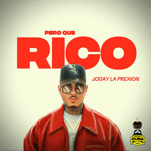 Pero Que Rico (Explicit)