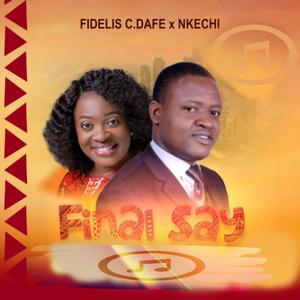 Final Say (feat. Nkechi)