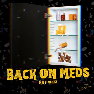 Back on Meds (Explicit)