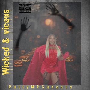 Wicked & Vicous (feat. Trill OG) (Explicit)